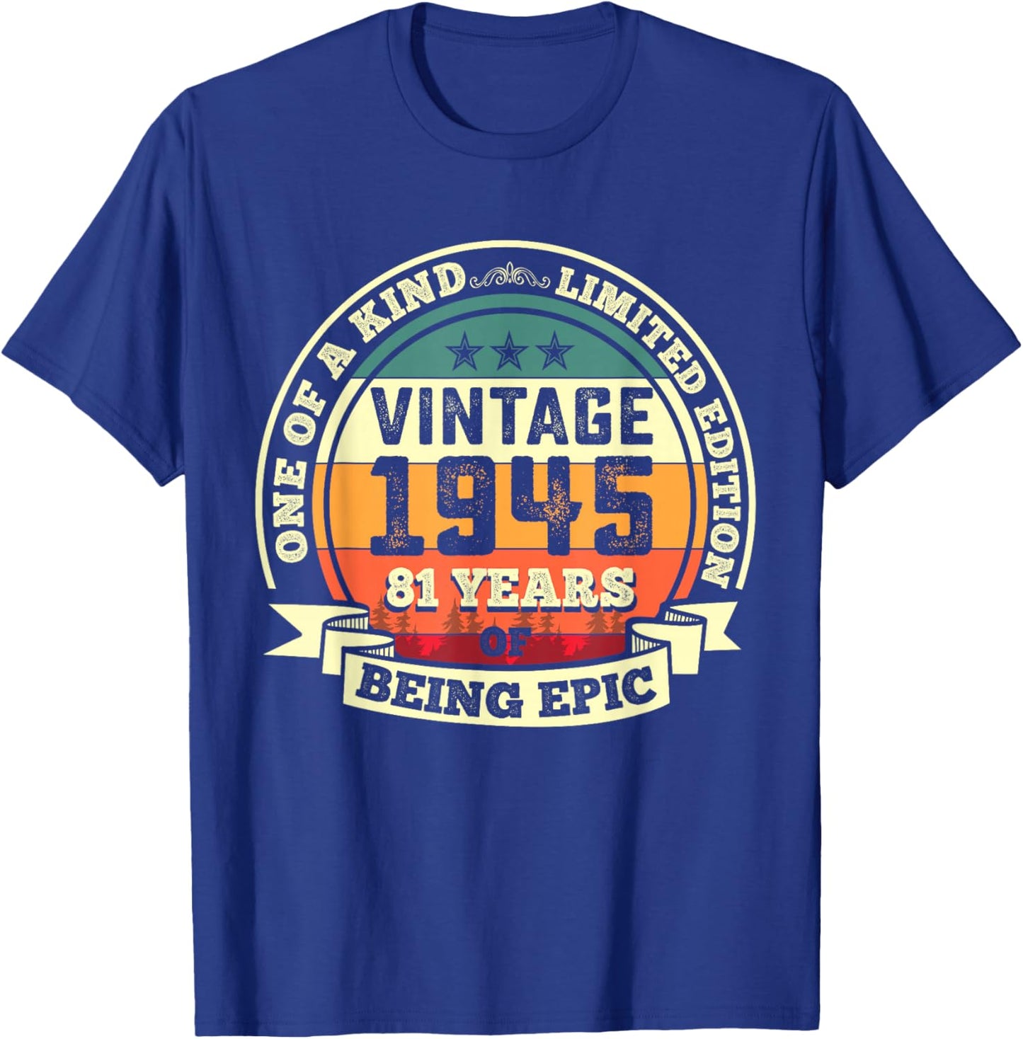81st Birthday Gift 81 Years of Being Epic 81 Years Old T-Shirt - T-Shirt | Royal