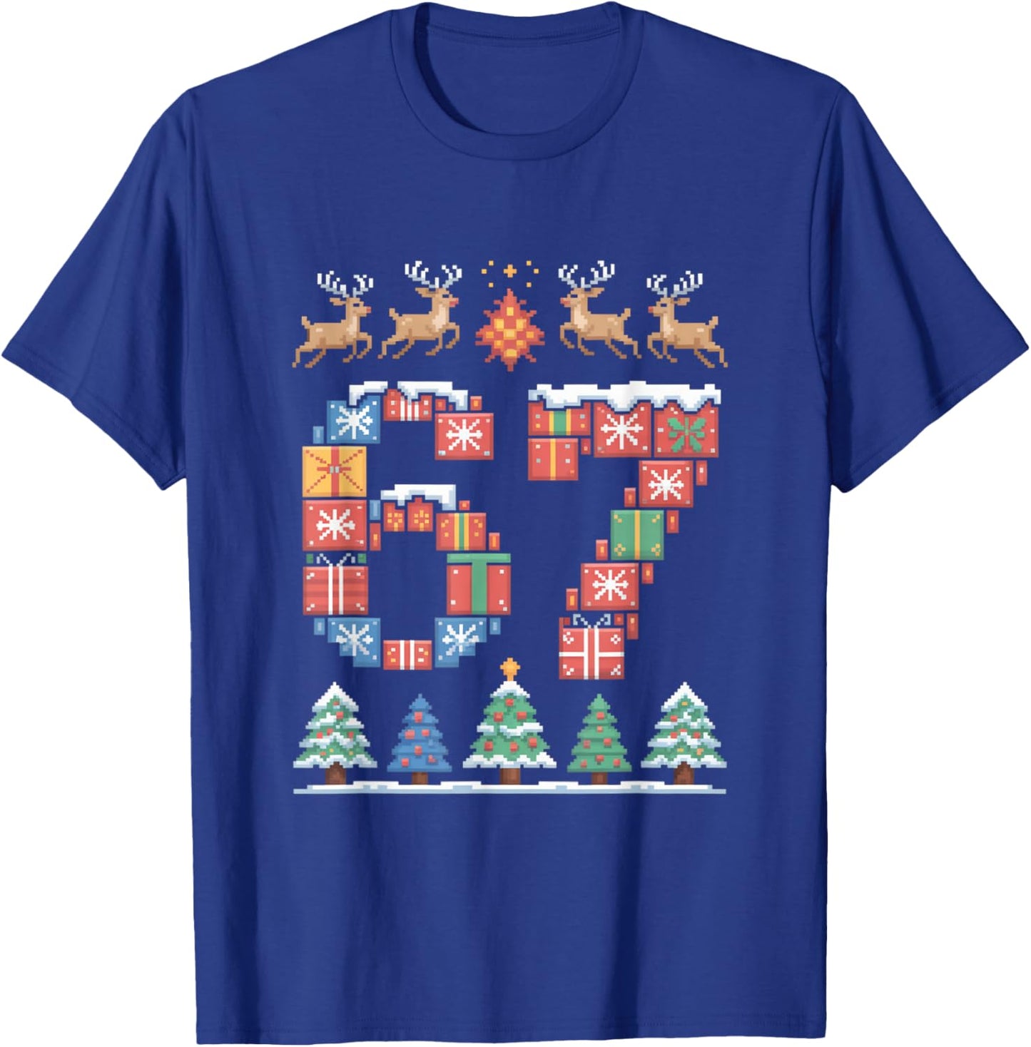 Christmas 67 Funny Xmas Six Seven Ugly Sweater 6-7 T-Shirt - T-Shirt | Royal
