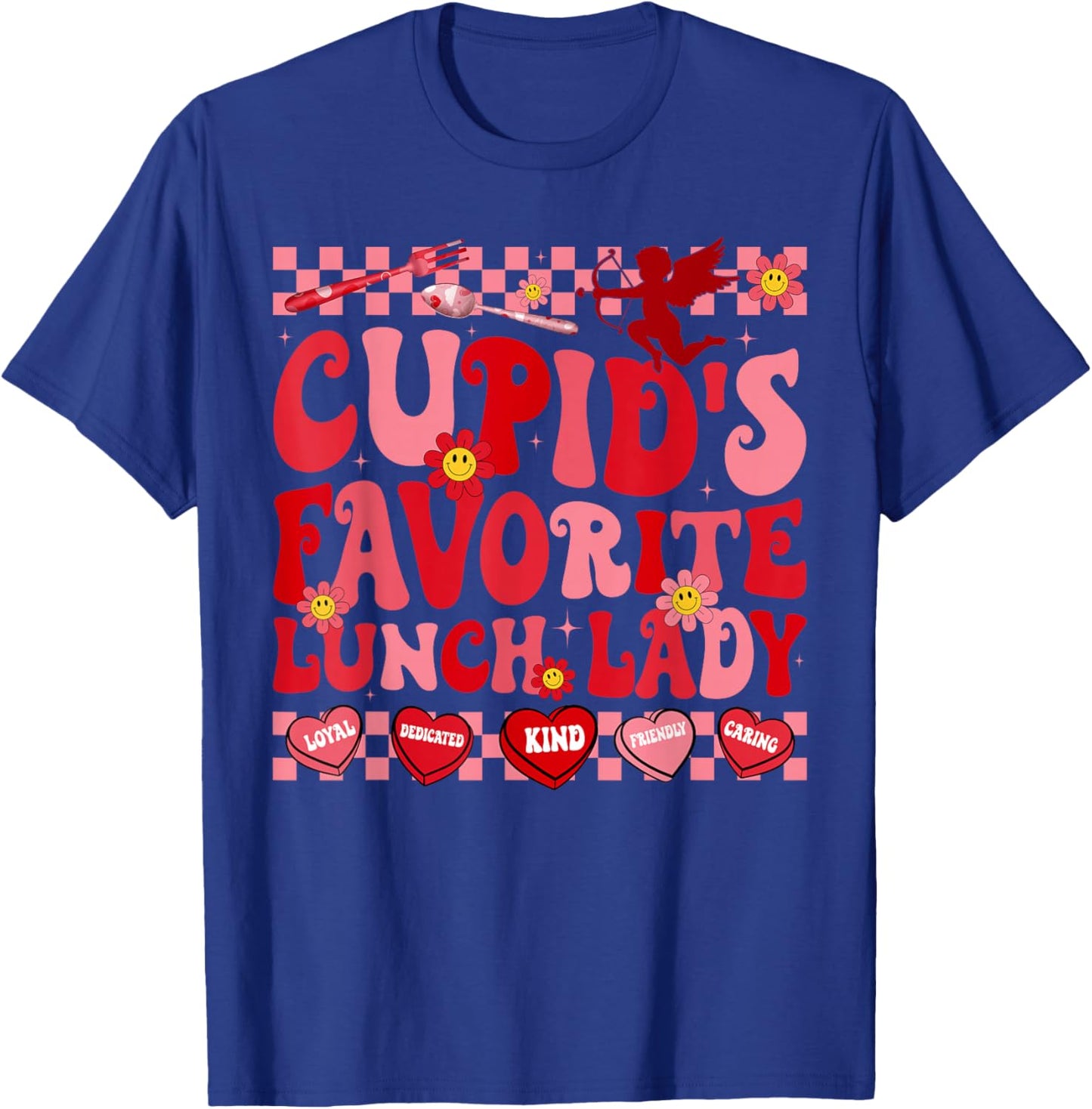 Cupid's Favorite Lunch Lady Hearts Happy Valentines T-Shirt - T-Shirt | Royal