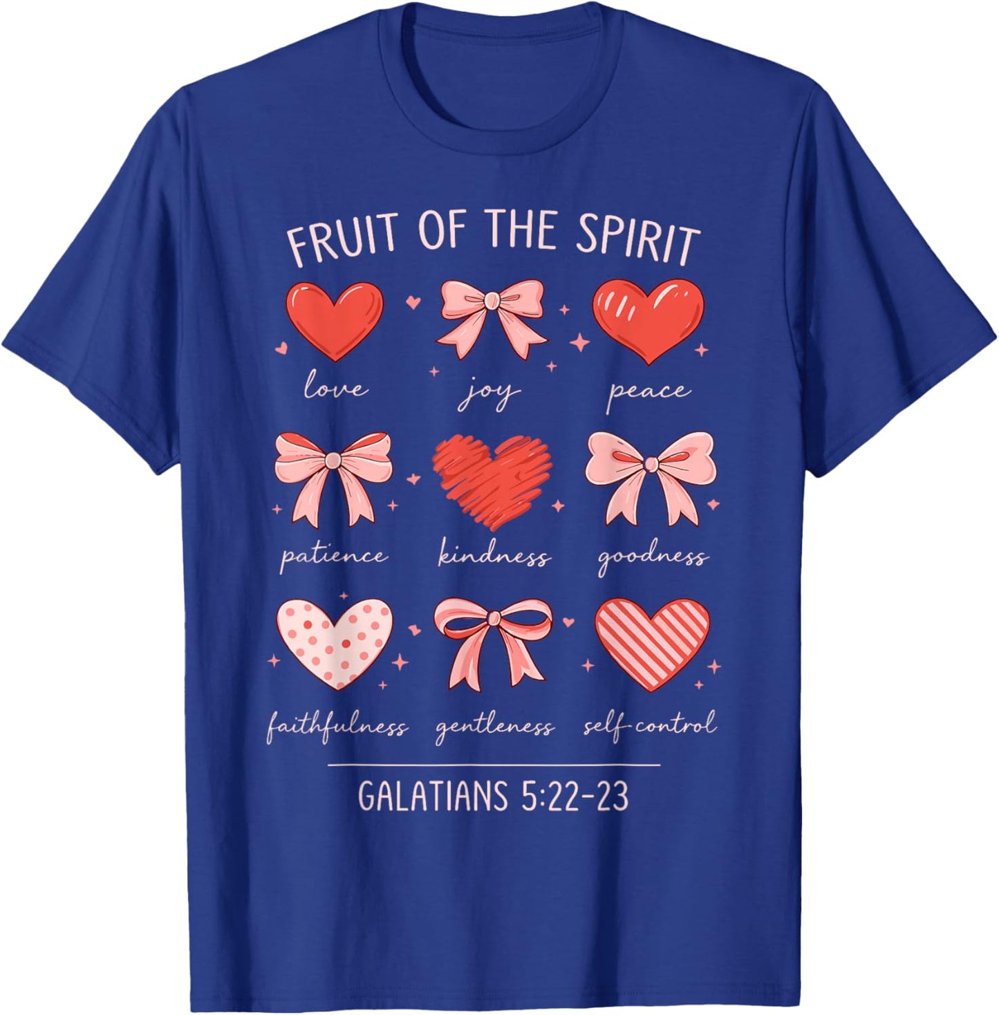 Christian Valentine Fruit of The Spirit Galatians 5:22-23 T-Shirt - T-Shirt | Royal