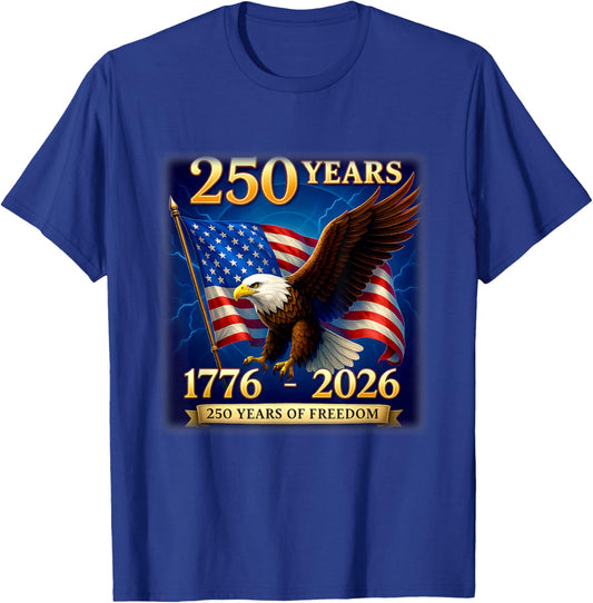 Patriotic Eagle and Flag 250 Years 1776-2026 4th of July T-Shirt - T-Shirt | Royal