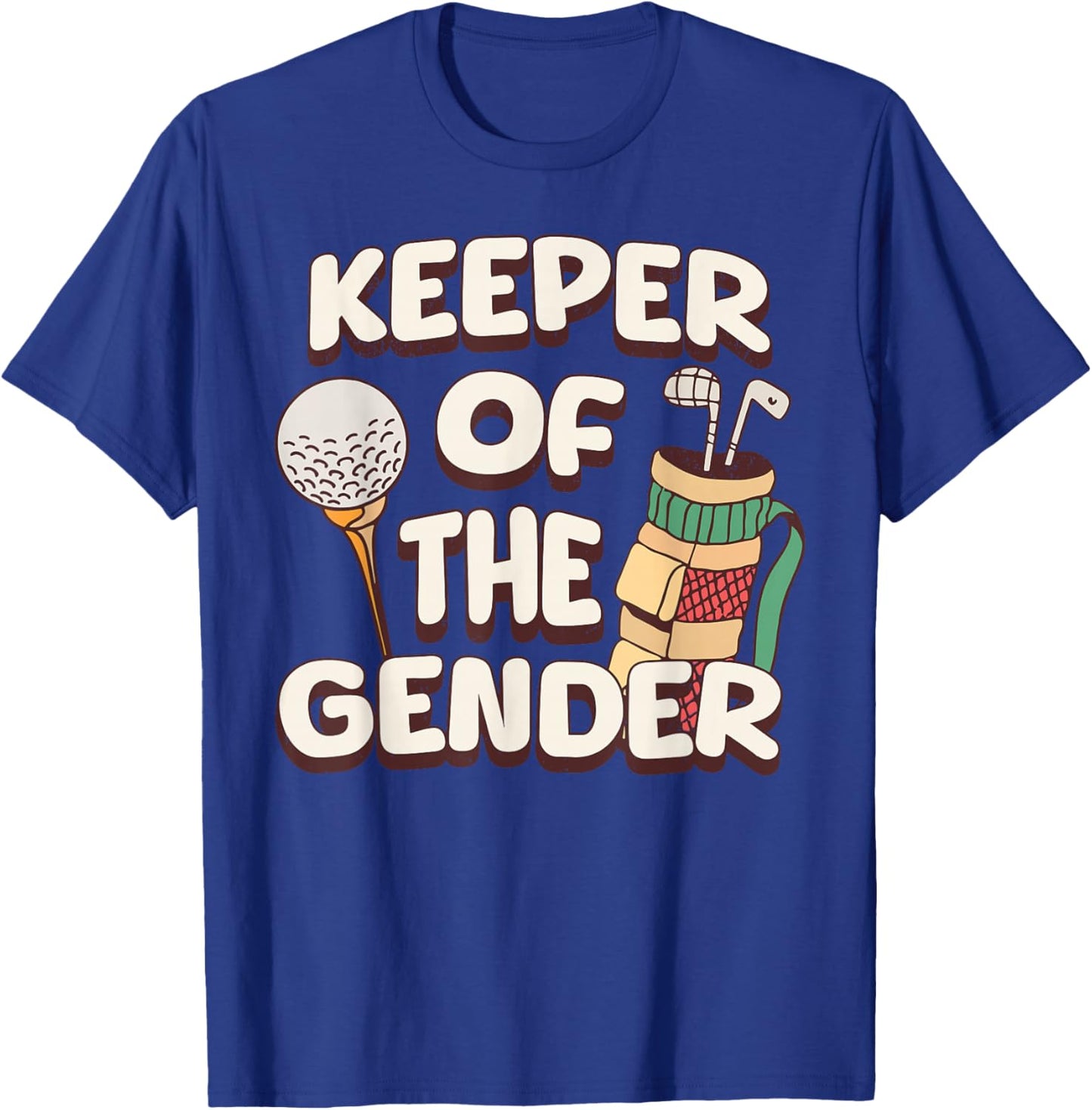 Keeper of The Gender Golf Golfing Sports Gender Reveal Party T-Shirt - T-Shirt | Royal