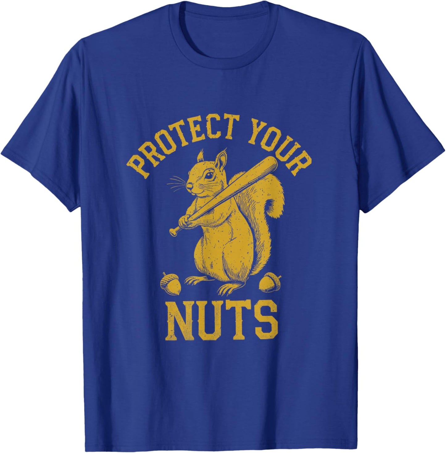 Protect Your Nuts Funny Squirrel Baseball Bat T-Shirt - T-Shirt | Royal