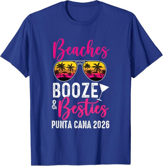 Girls Weekend Trip Punta Cana 2026 Beaches Booze Besties T-Shirt - T-Shirt | Royal
