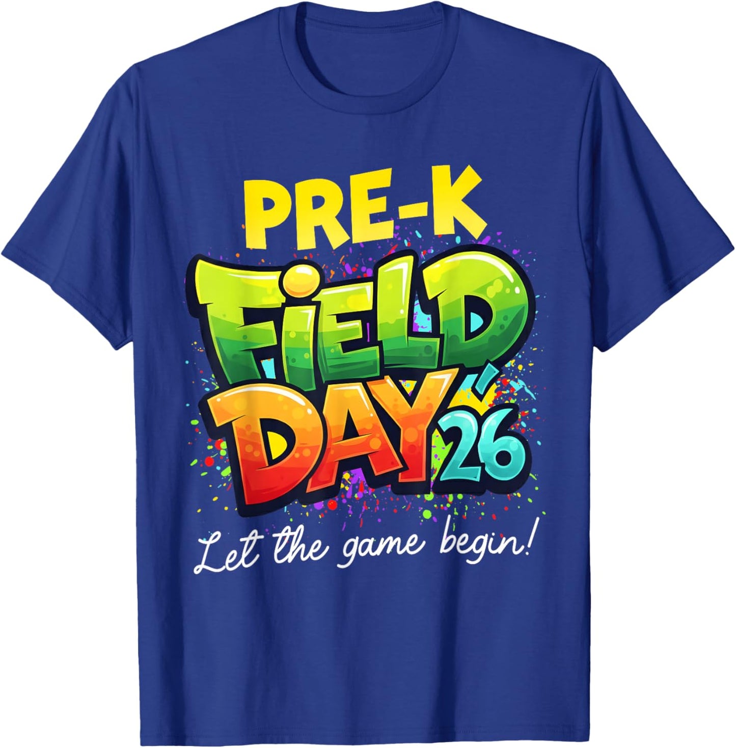 Field Day Pre-K Let The Games Begin Kids Boys Girls T-Shirt - T-Shirt | Royal