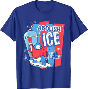 Abolish ICE Penguin Slush Drink Chill Together Human Rights T-Shirt - T-Shirt | Royal
