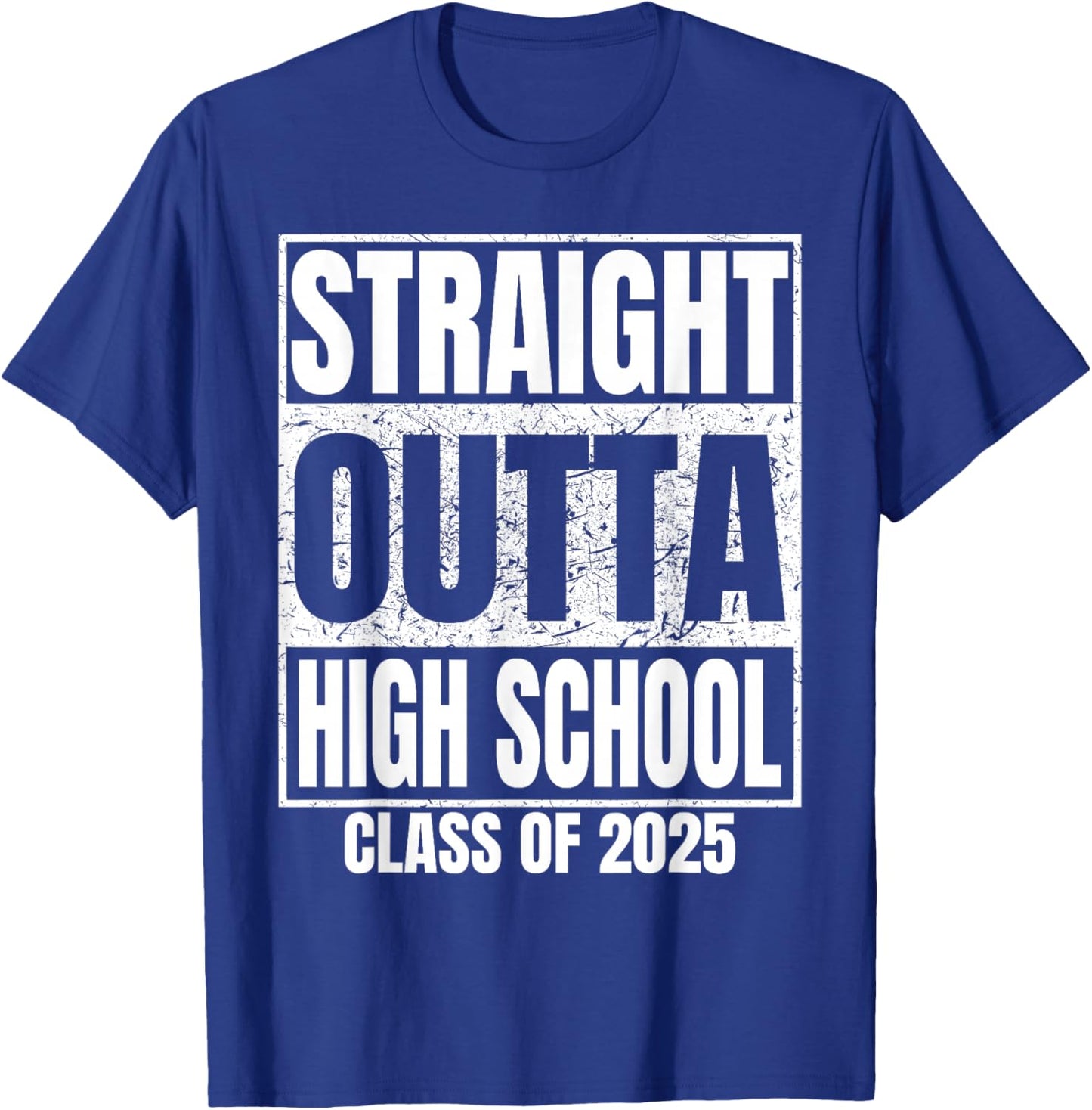 Straight Outta High School Class of 2026 High Graduation T-Shirt - T-Shirt | Royal