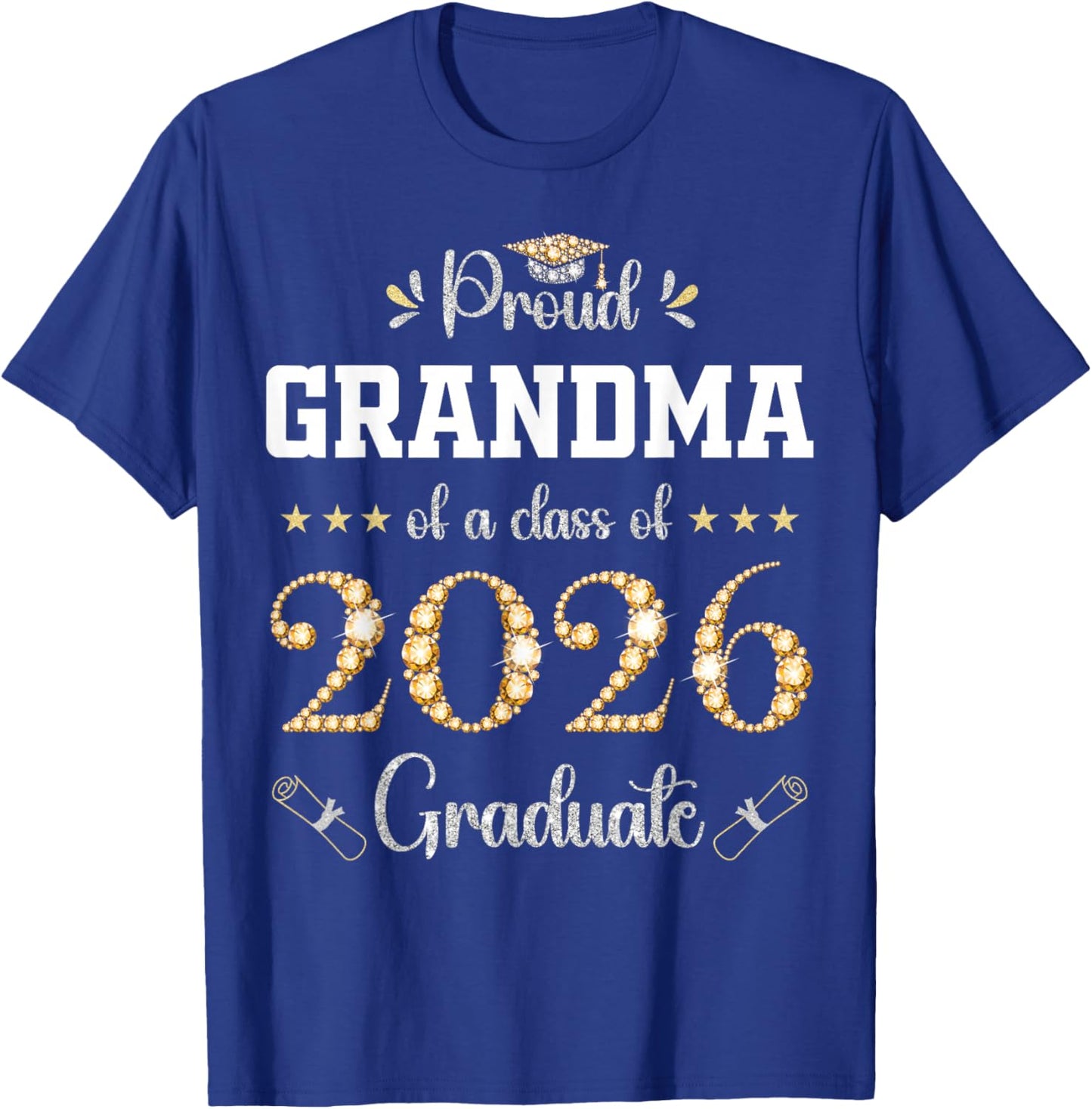 Proud Grandma of A Class of 2026 Graduate Graduation T-Shirt - T-Shirt | Royal