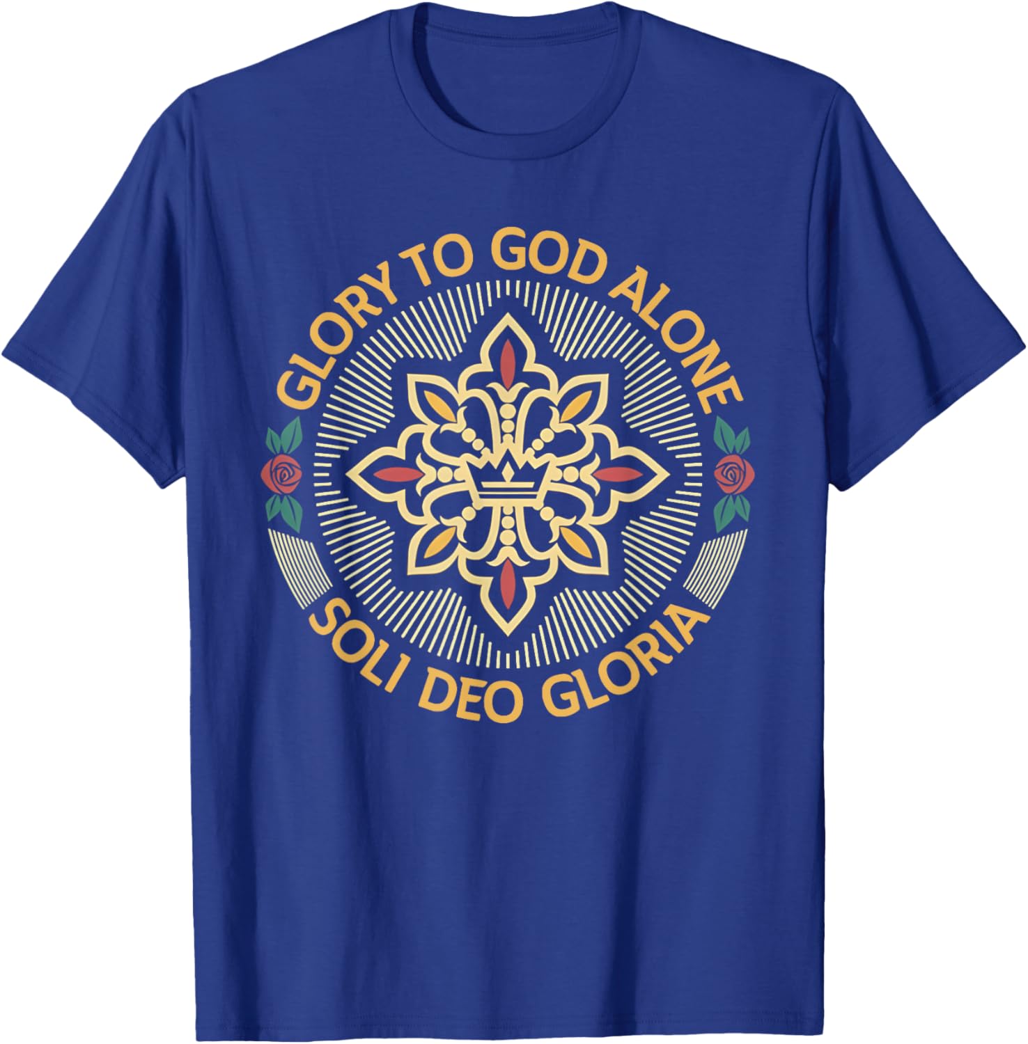 Glory to God Alone Soli Deo Gloria Reformed Faith Design T-Shirt - T-Shirt | Royal