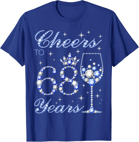 Cheers to 68 Years Old 68th Birthday Blue Style Women T-Shirt - T-Shirt | Royal