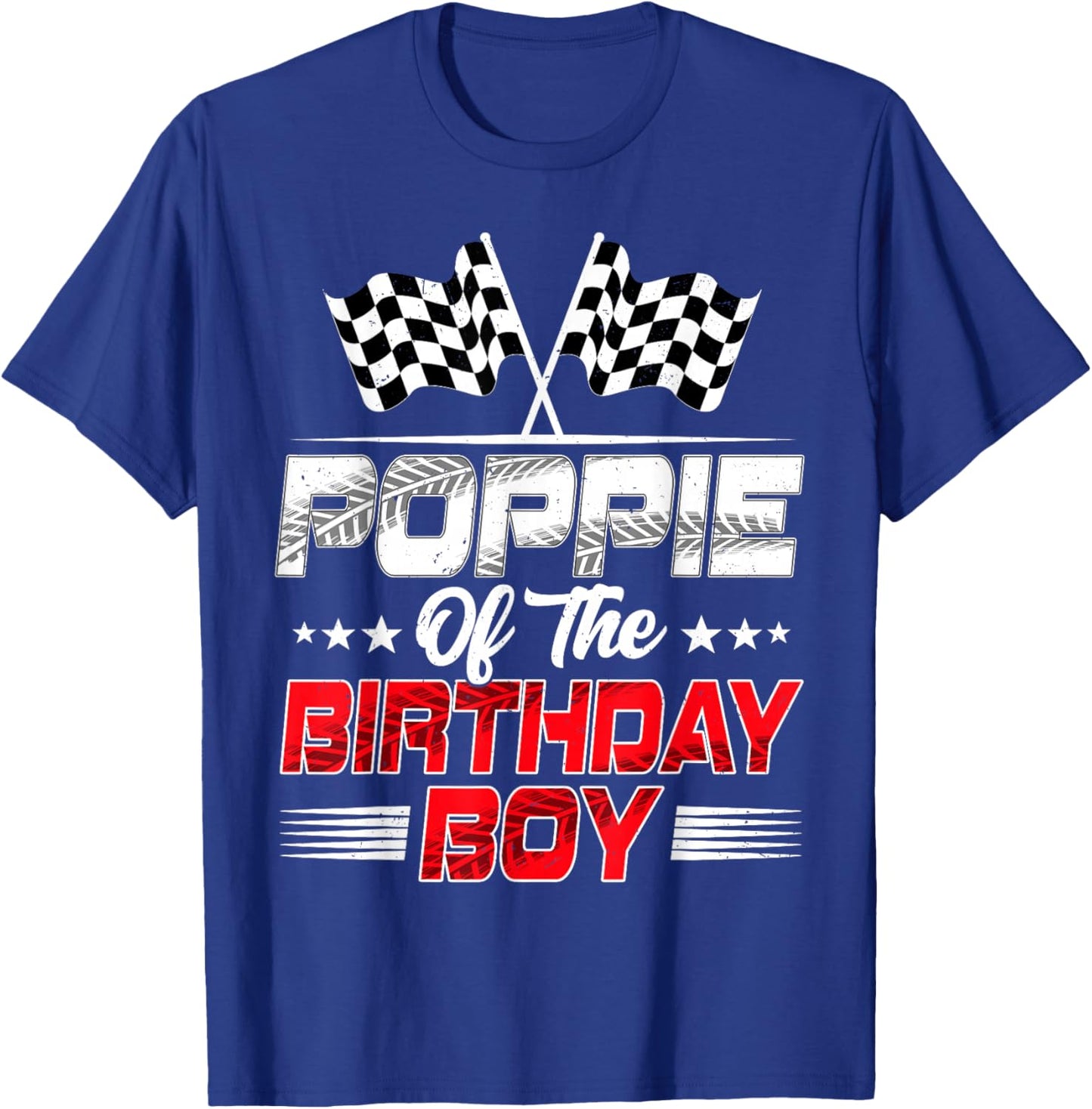Poppie of The Birthday Boy Family Racing T-Shirt - T-Shirt | Royal