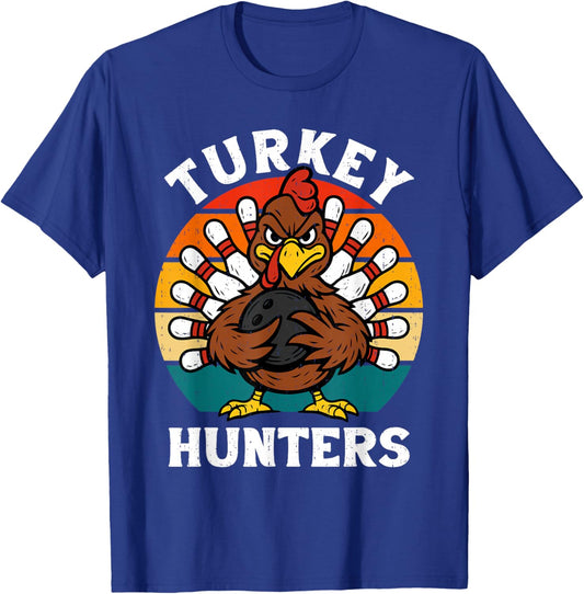 Turkey Hunters Funny Bowling Thanksgiving Fall Autumn Bowler T-Shirt - T-Shirt | Royal