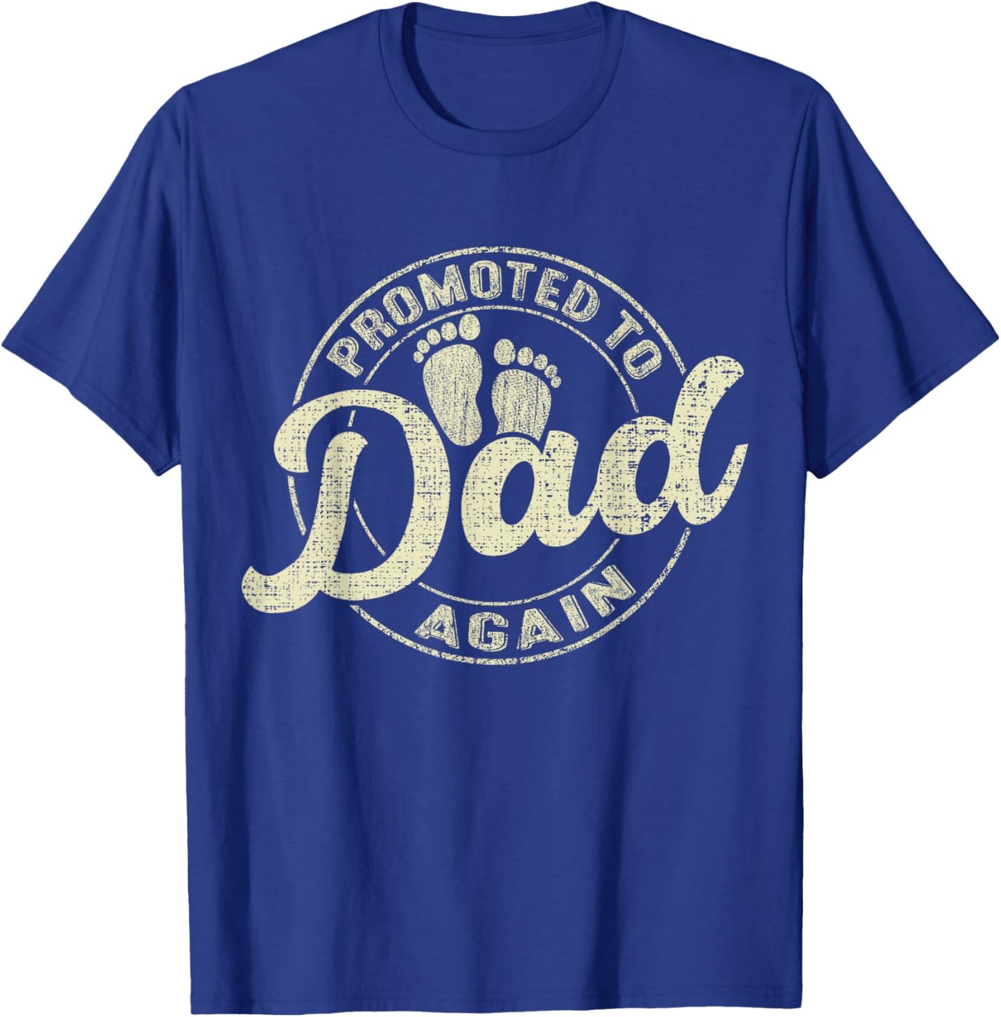 Promoted to Dad Again Expecting Baby Funny Soon to Be Father T-Shirt - T-Shirt | Royal