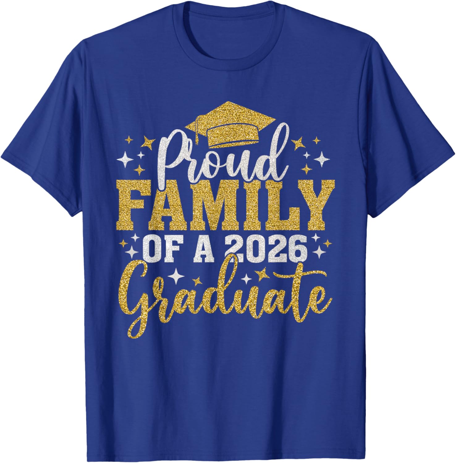 Family Senior 2026 Proud Family of A 2026 Graduate Done 2026 T-Shirt - T-Shirt | Royal