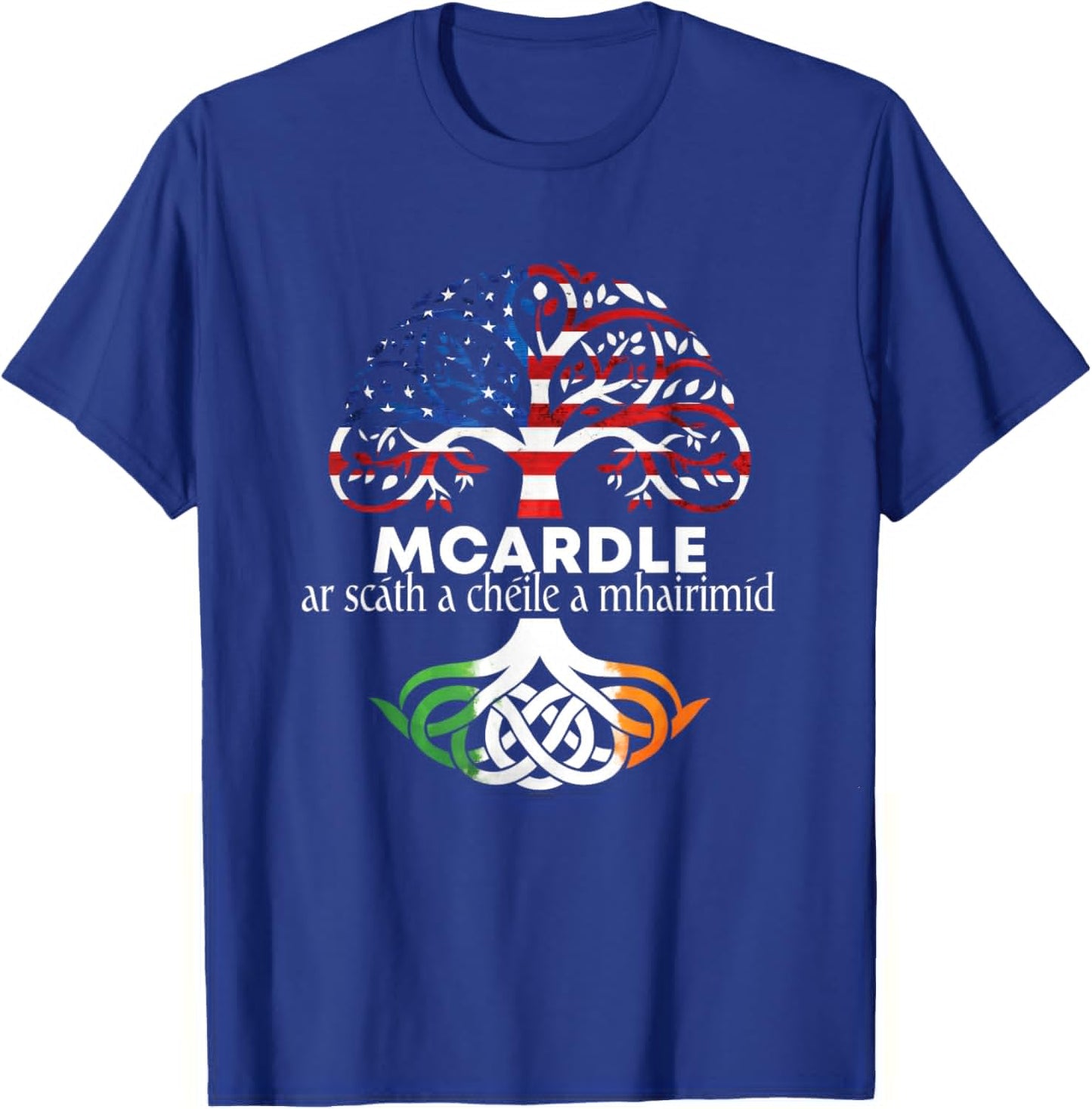 McArdle Irish Family Name Celtic Irish Roots T-Shirt - T-Shirt | Royal