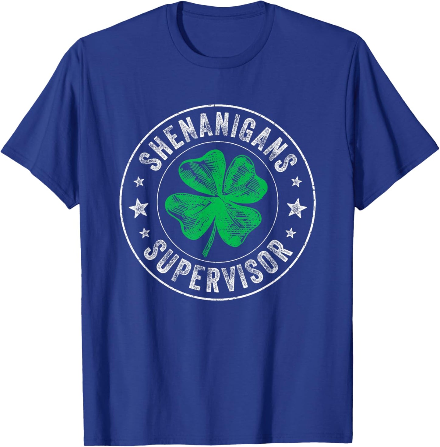 Shenanigans Supervisor Clovers St Patricks Day Men T-Shirt - T-Shirt | Royal