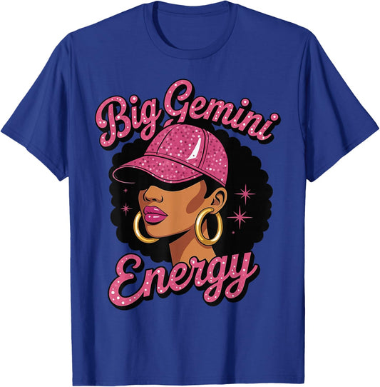 Big Gemini Energy Black Girl T-Shirt - T-Shirt | Royal