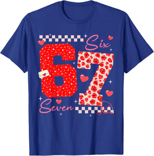 Valentine Funny Six Seven 6 7 Meme Slang Men Women Boy Girl T-Shirt - T-Shirt | Royal