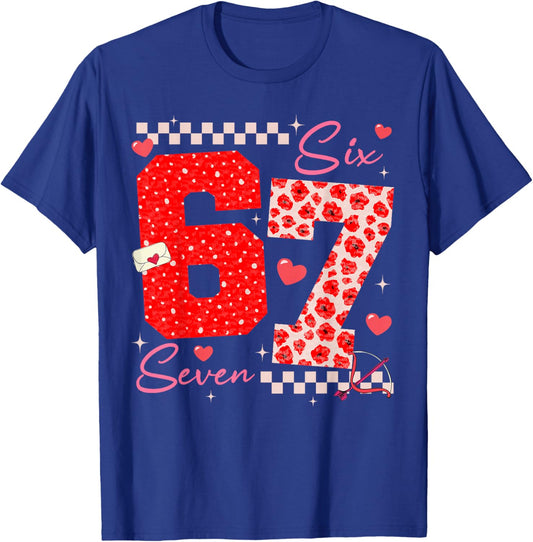 Valentine Funny Six Seven 6 7 Meme Slang Men Women Boy Girl T-Shirt - T-Shirt | Royal