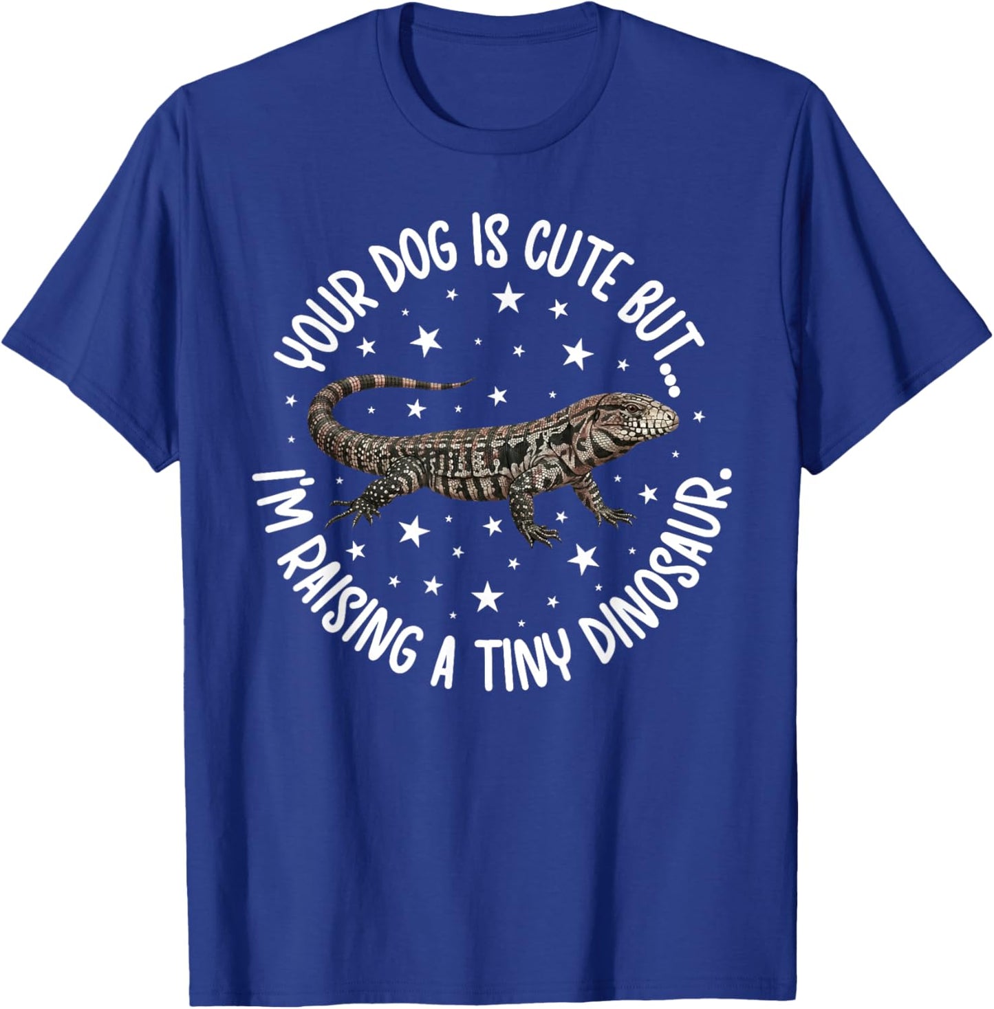 Funny Tegu Owner Tegu Mom Tegu Dad Tegu Lover T-Shirt - T-Shirt | Royal