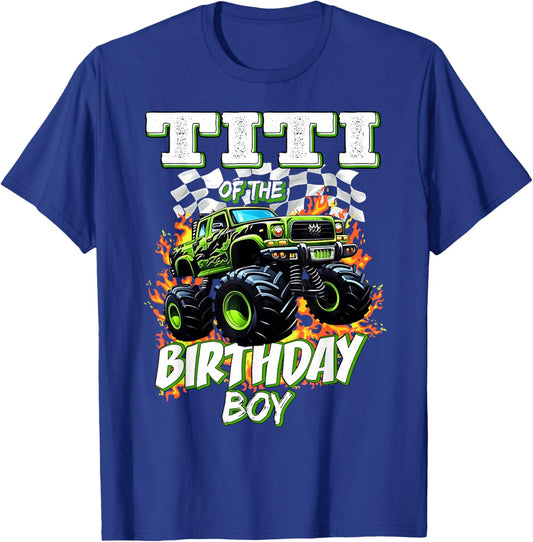 Titi of The Birthday Boy Monster Truck Birthday Kids T-Shirt - T-Shirt | Royal
