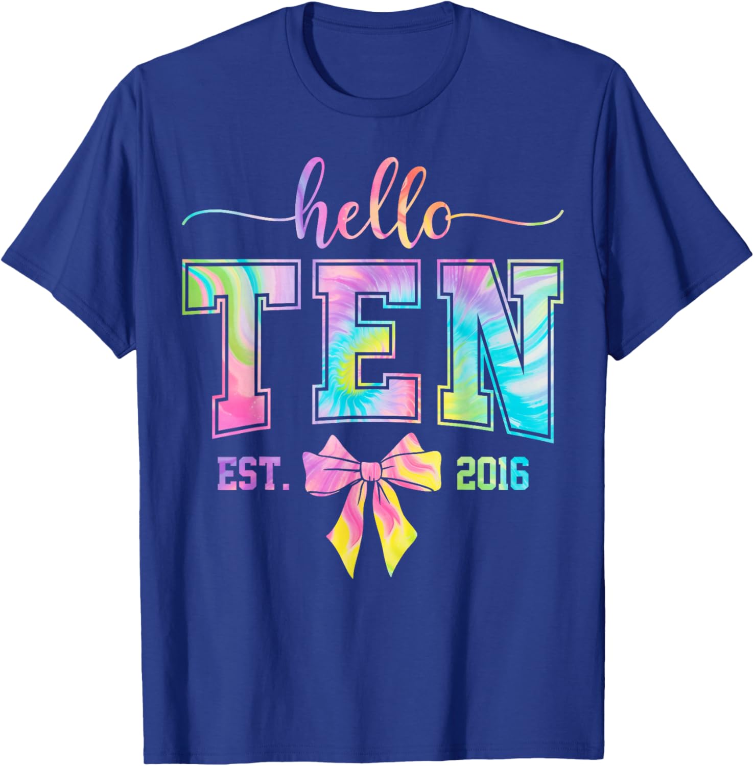 Hello Ten EST 2016 10th Birthday Coquette 10 Year Old Girl T-Shirt - T-Shirt | Royal