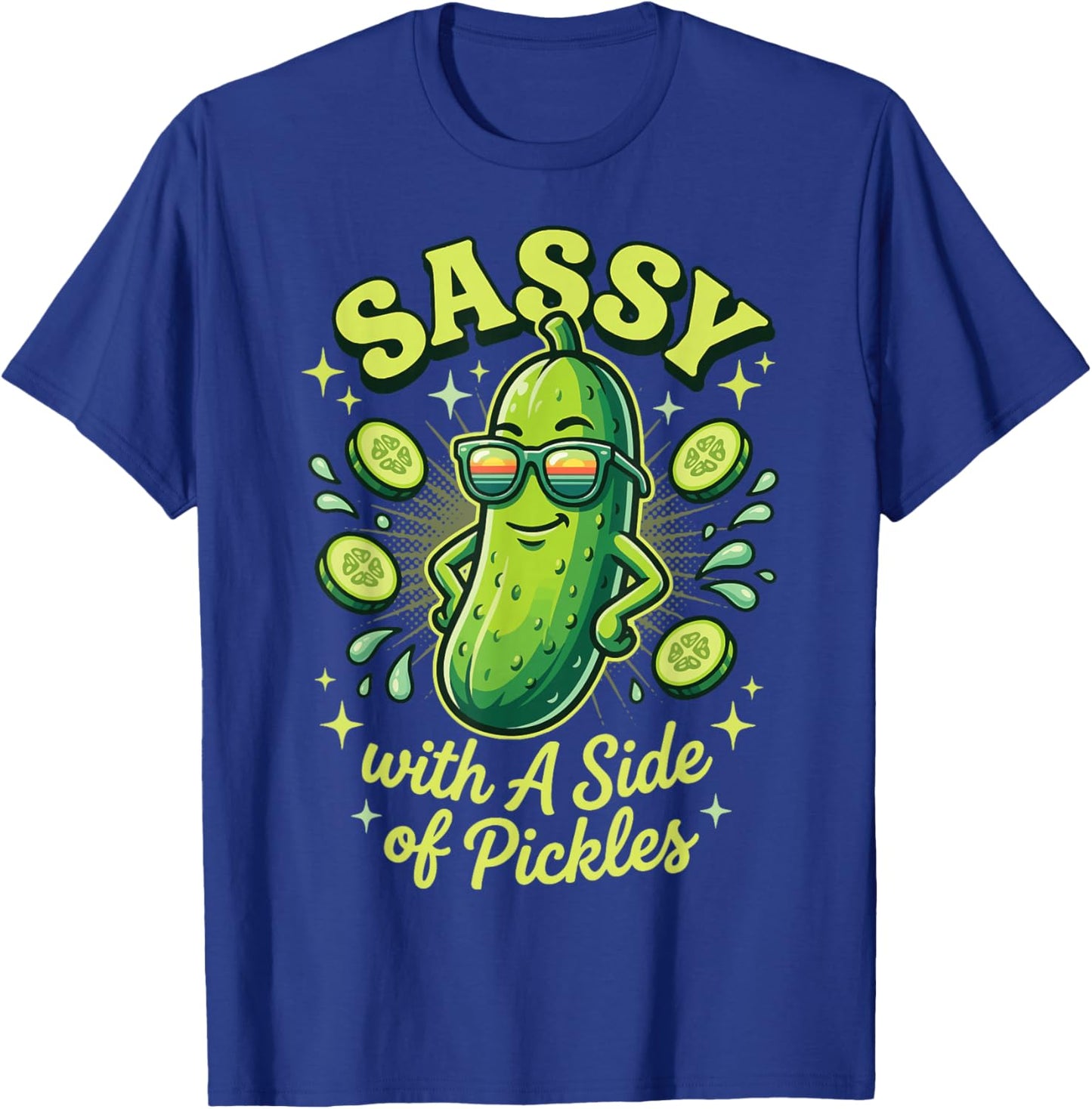 Sassy with A Side of Pickles T-Shirt - T-Shirt | Royal