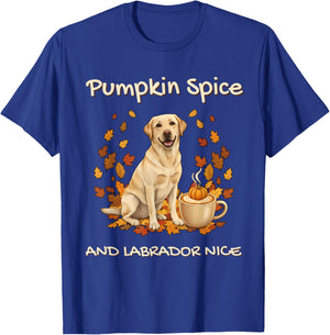 Pumpkin Spice and Labrador Nice Funny Dog Mom Cozy Fall T-Shirt - T-Shirt | Royal