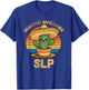 Nacho Average SLP Cinco De Mayo Speech Language Pathologist T-Shirt - T-Shirt | Royal