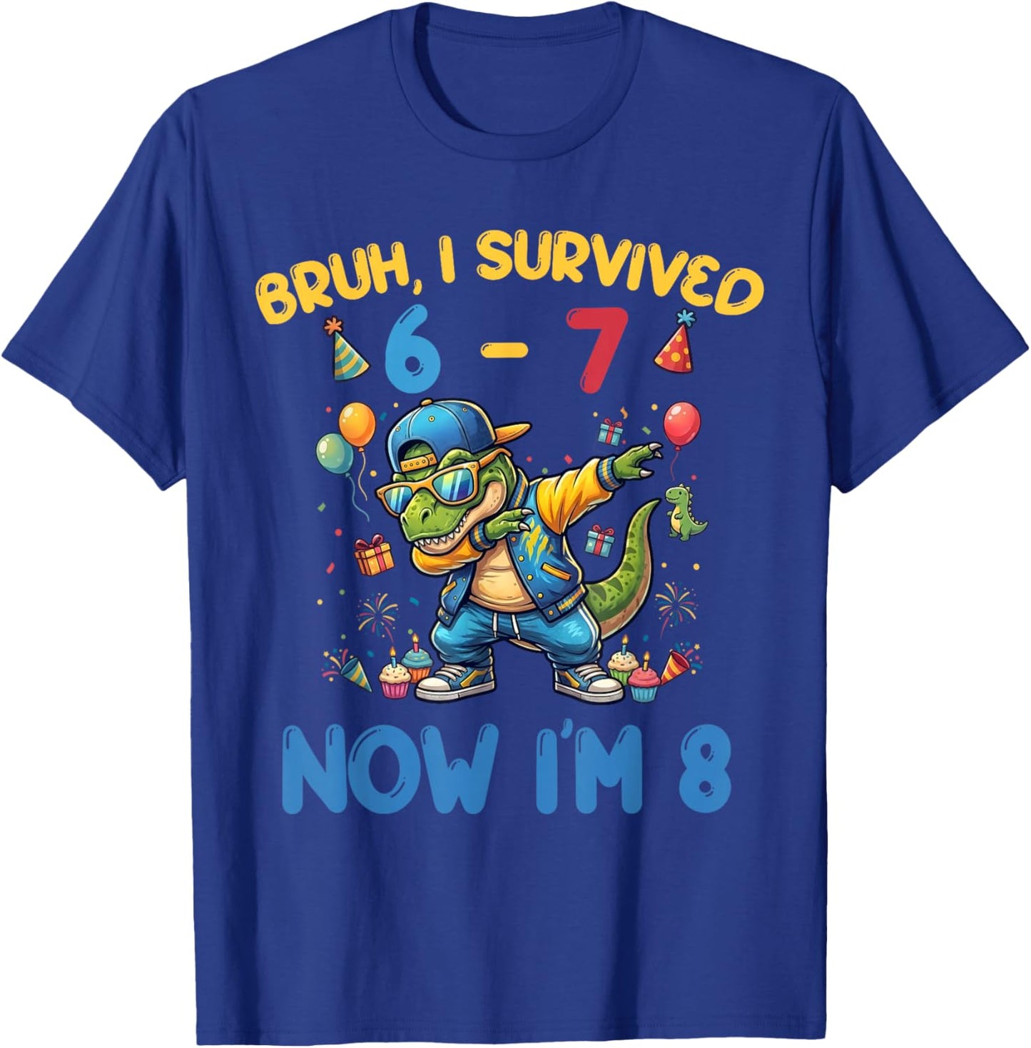 I Survived 6 7 I'm 8 Funny Dabbing Dinosaur T Rex Birthday T-Shirt - T-Shirt | Royal
