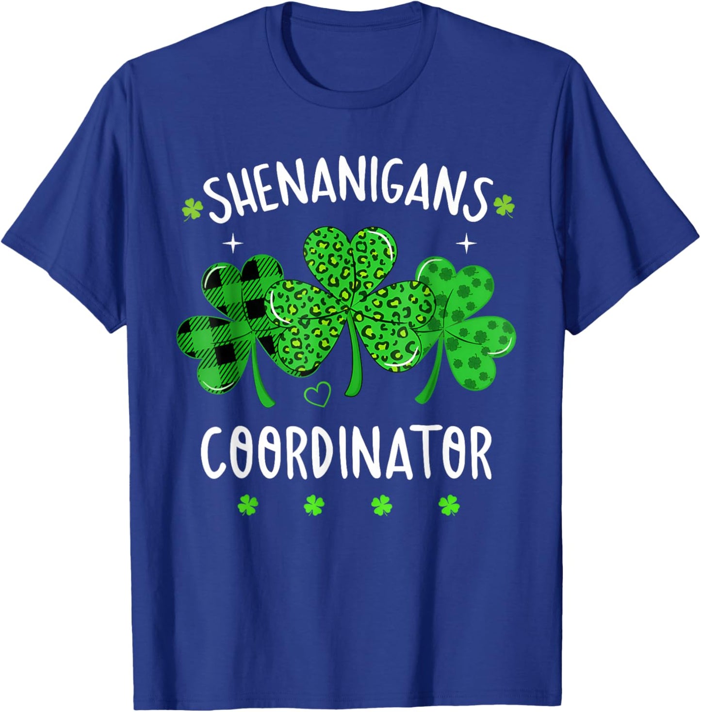 Shenanigans Coordinator Funny Teacher St Patrick's Day Irish T-Shirt - T-Shirt | Royal
