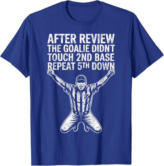 Football Baseball Soccer Referee Funny Joke Football Fan T-Shirt - T-Shirt | Royal