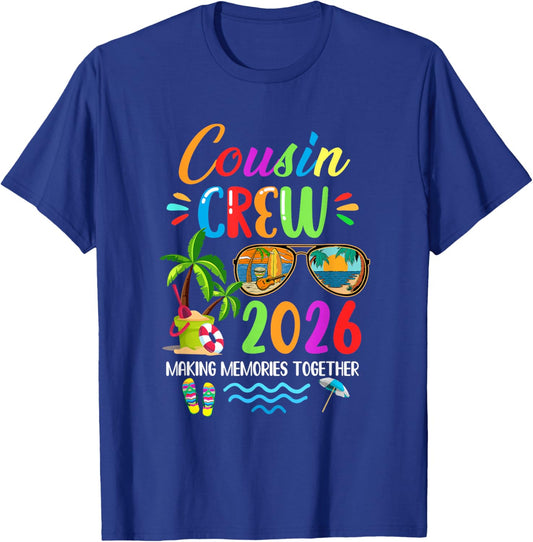 Cousin Crew 2026 Matching Family Reunion Making Memories T-Shirt - T-Shirt | Royal