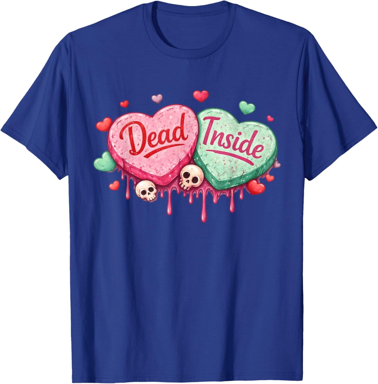 Dead Inside Anti-Valentines Day Hearts Funny Meme Men Women T-Shirt - T-Shirt | Royal