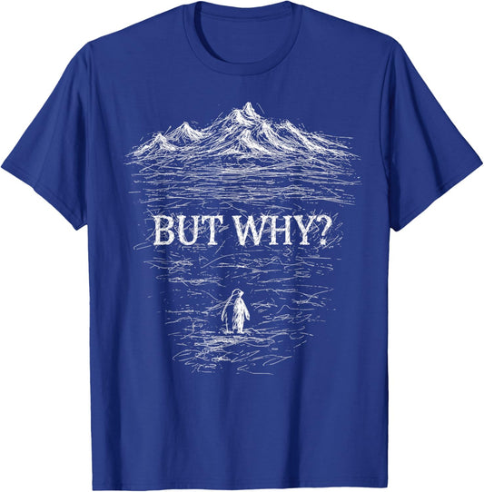 Penguin But Why Mountains Women T-Shirt - T-Shirt | Royal