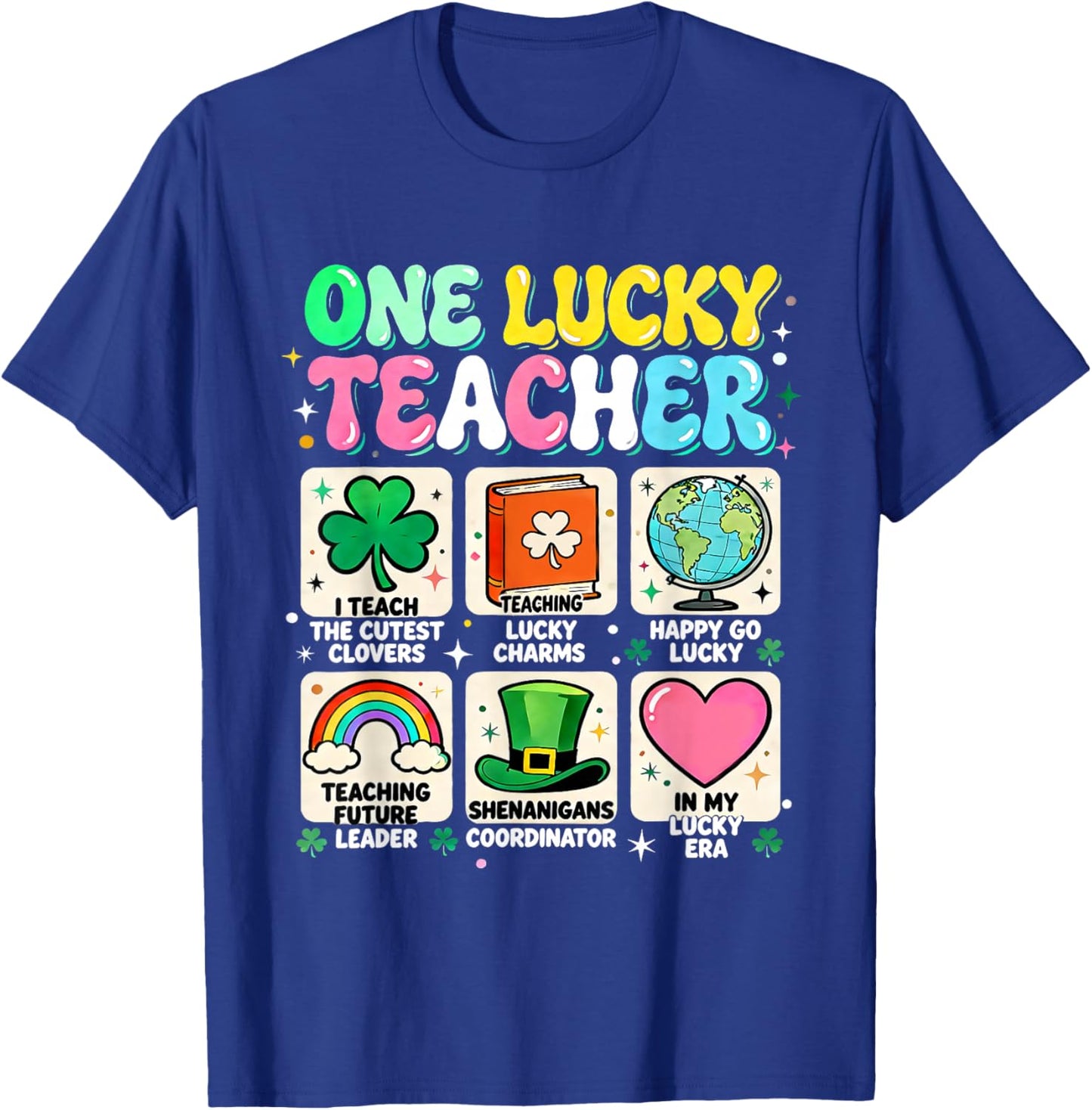One Lucky Teacher St Patricks Day Classroom Fun T-Shirt - T-Shirt | Royal