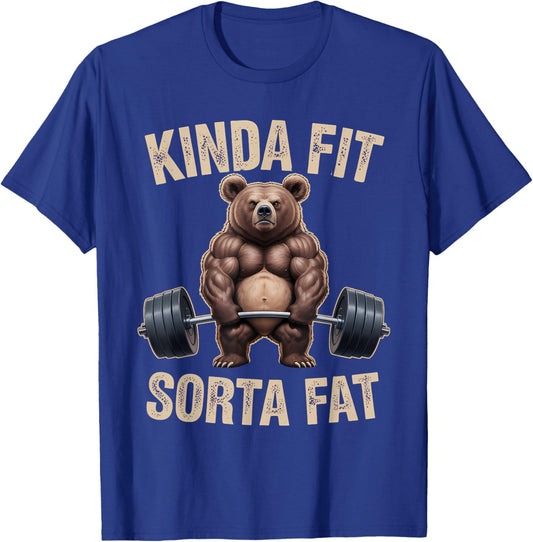 Kinda Fit Sorta Fat Bear Gym Lifting Workout Fitness T-Shirt - T-Shirt | Royal