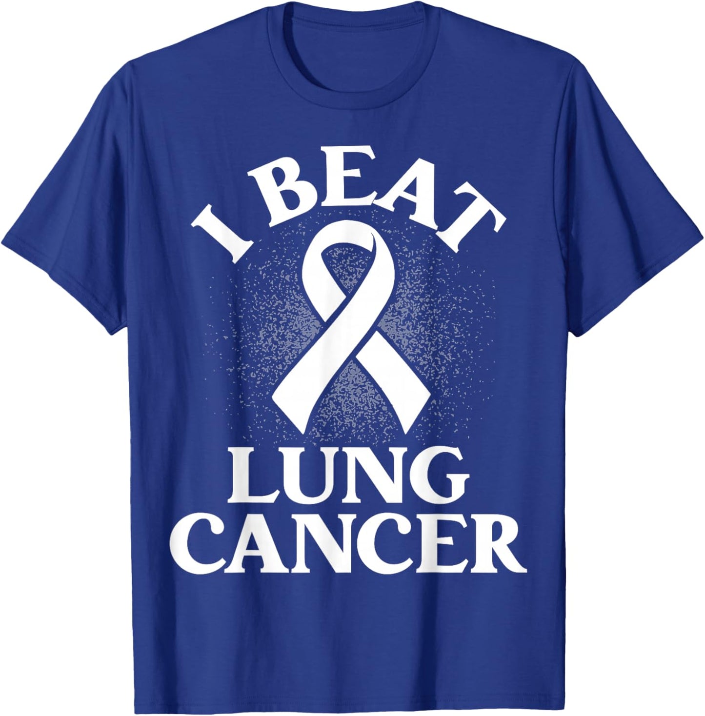 I Beat Lung Cancer T-Shirt - T-Shirt | Royal