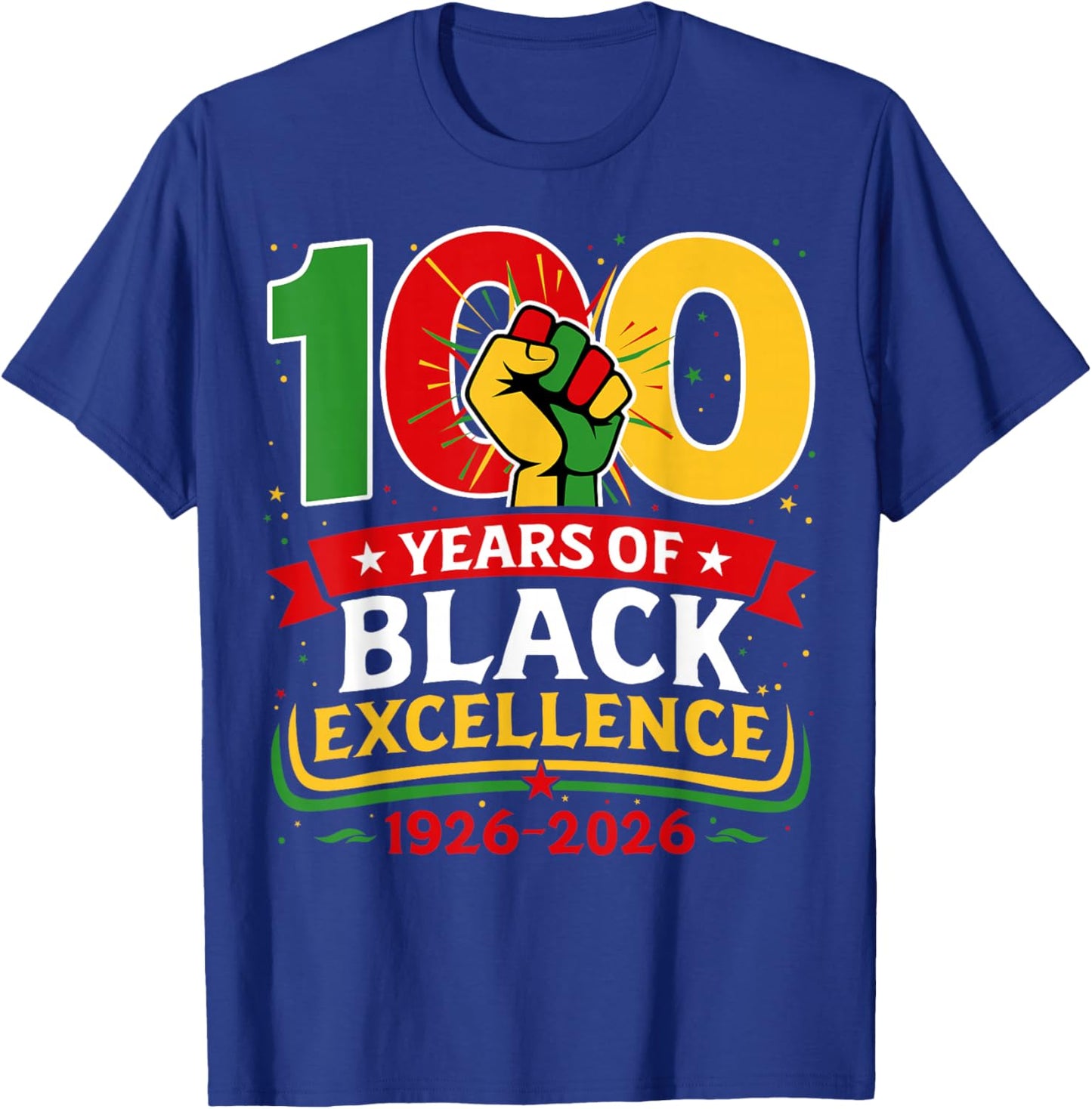 100 Years of Black Excellence Centennial Black History Month T-Shirt - T-Shirt | Royal