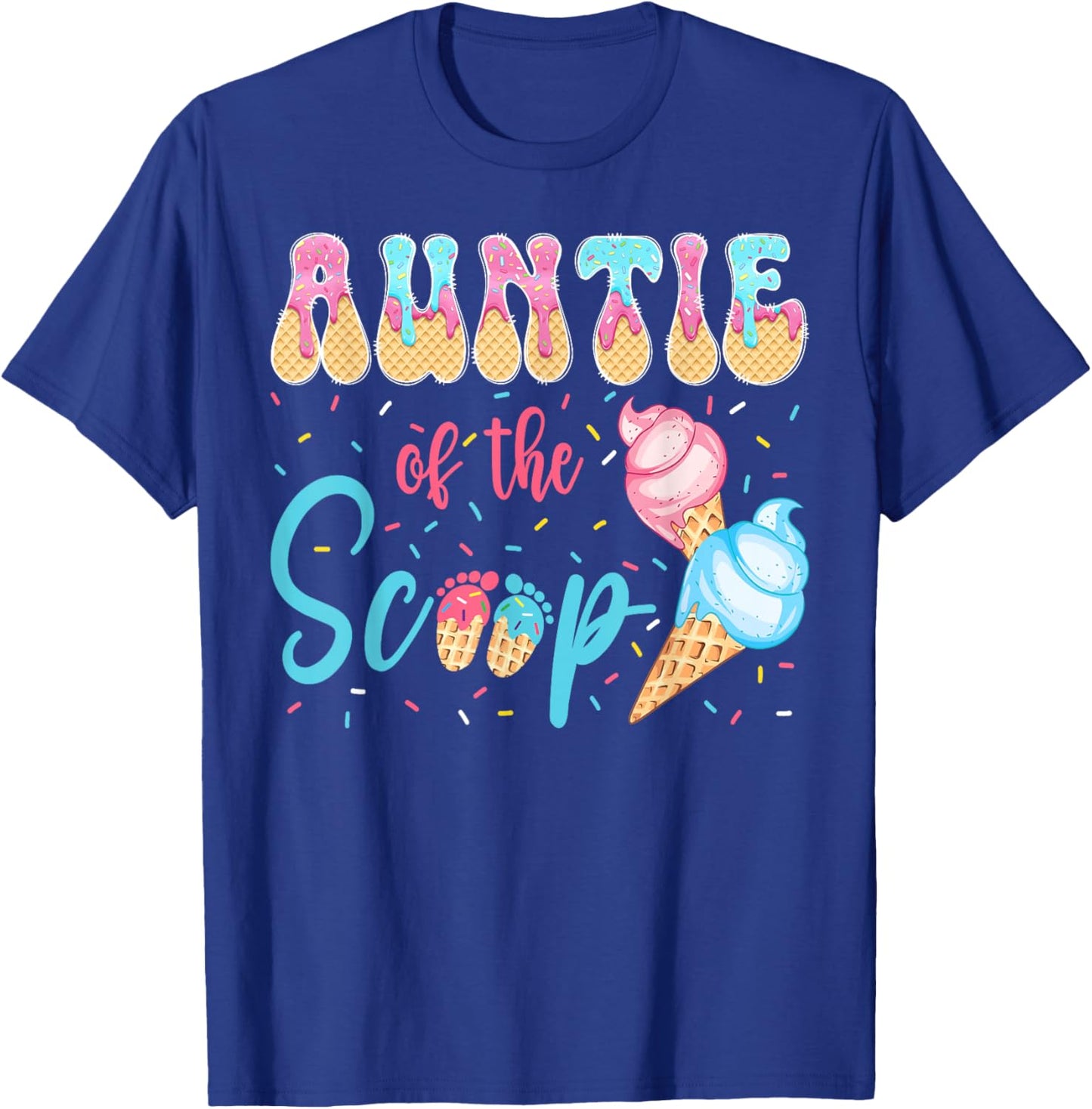 Auntie of The Scoop Ice Cream Gender Reveal Baby Shower T-Shirt - T-Shirt | Royal