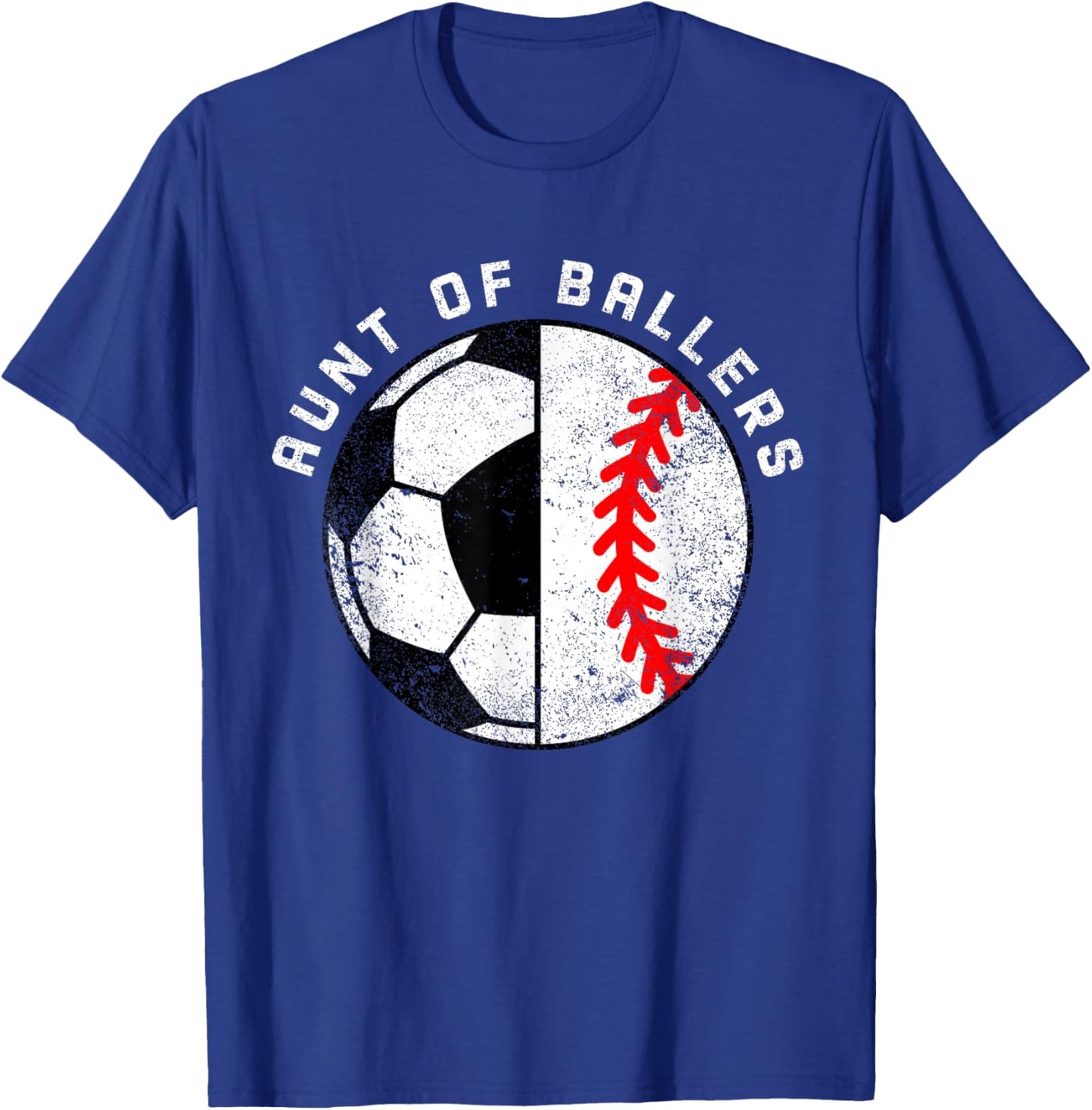 Aunt of Ballers Funny Soccer Baseball Aunt T-Shirt - T-Shirt | Royal