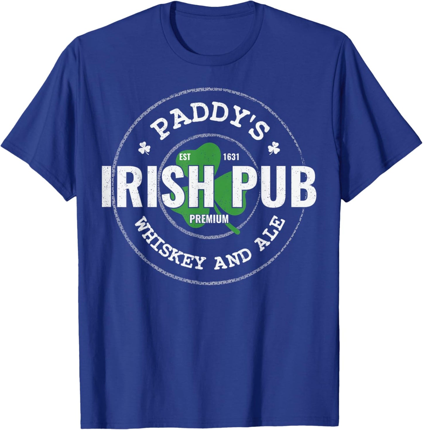Paddy's Irish Pub Whiskey Beer Ireland St Patrick's Day T-Shirt - T-Shirt | Royal