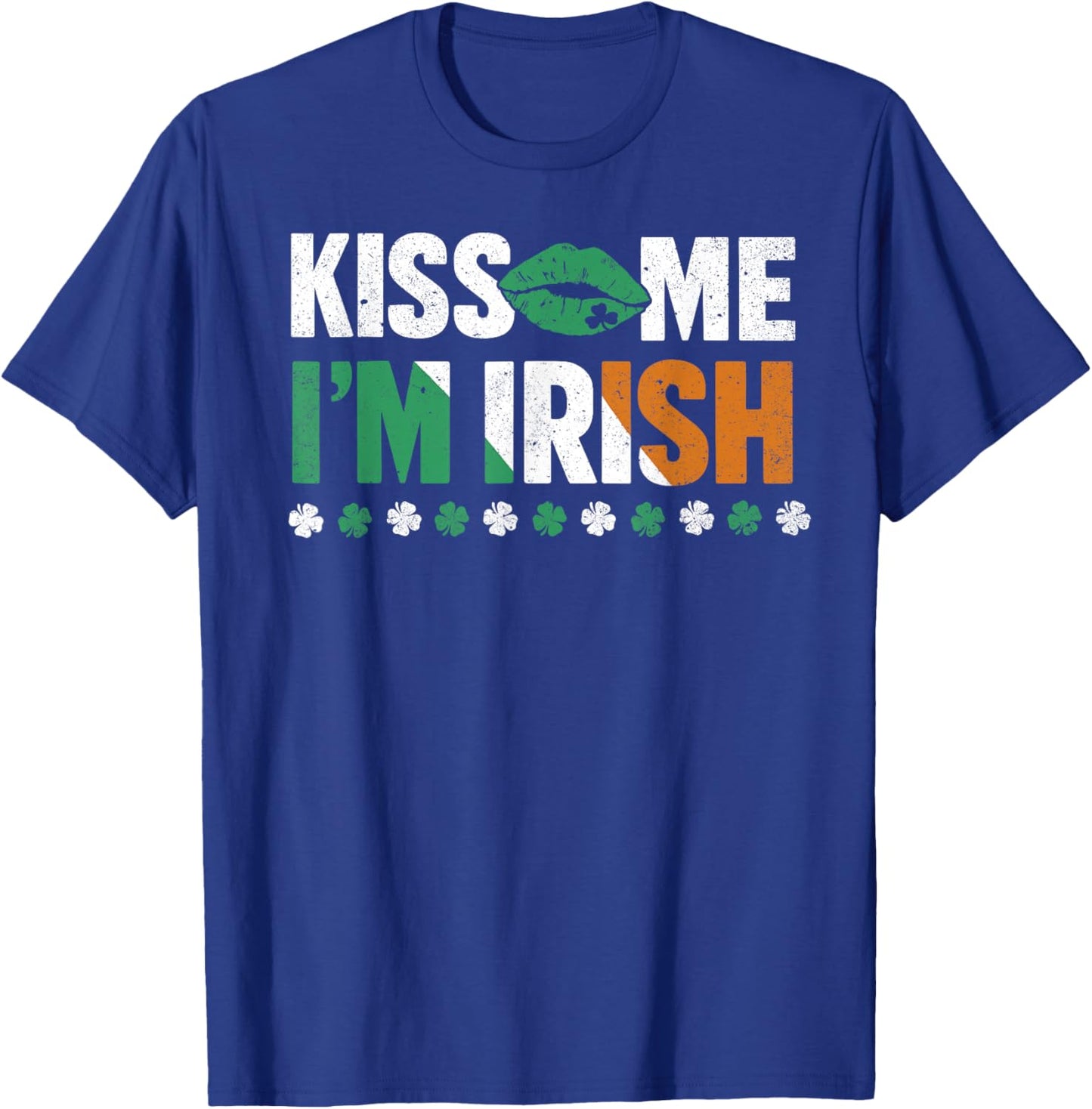 St Patricks Day Kiss Me Im Irish Funny Men Women Kids T-Shirt - T-Shirt | Royal