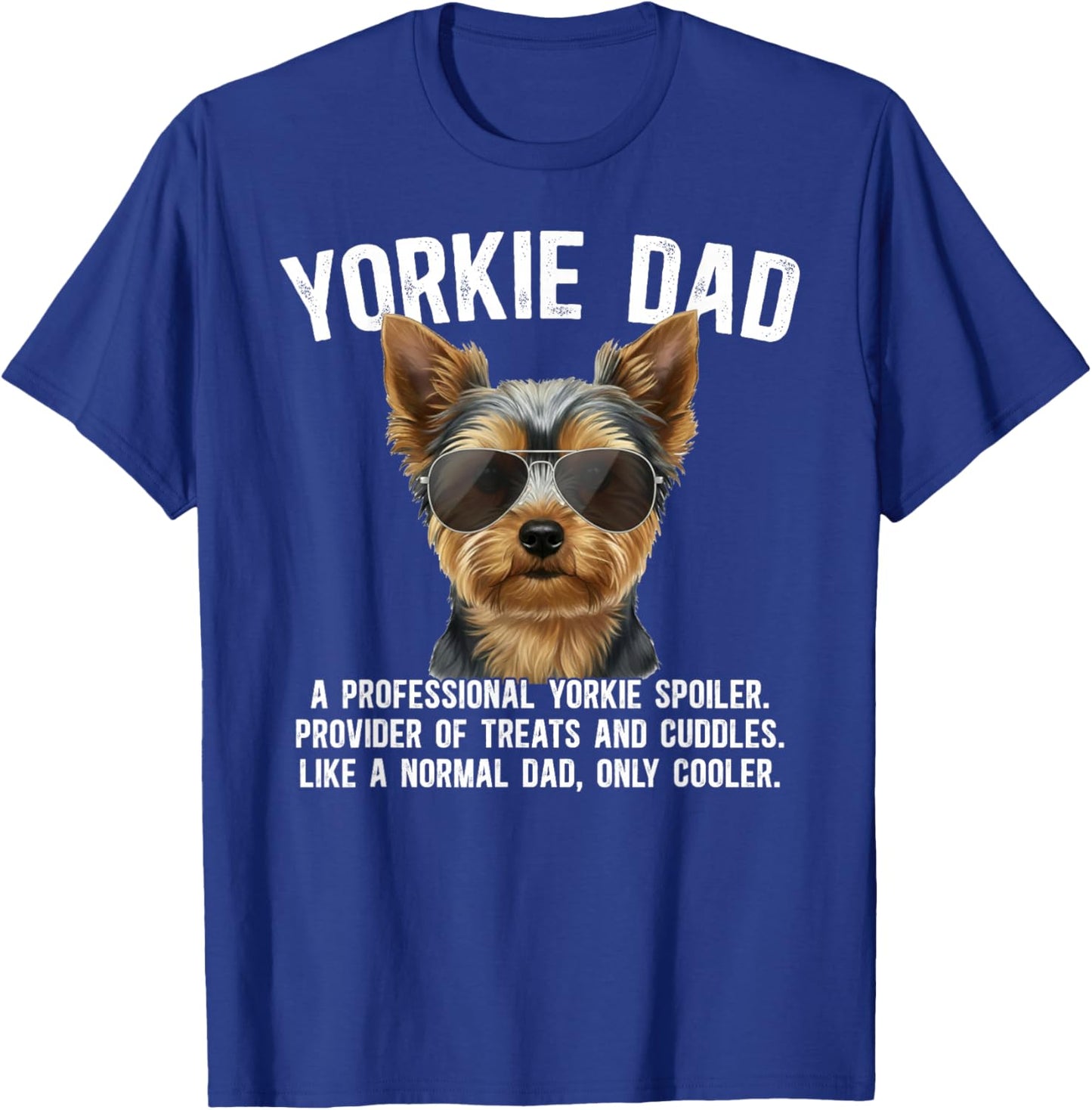 Yorkie Dad Definition Yorkshire Terrier Dad of A Yorkie T-Shirt - T-Shirt | Royal