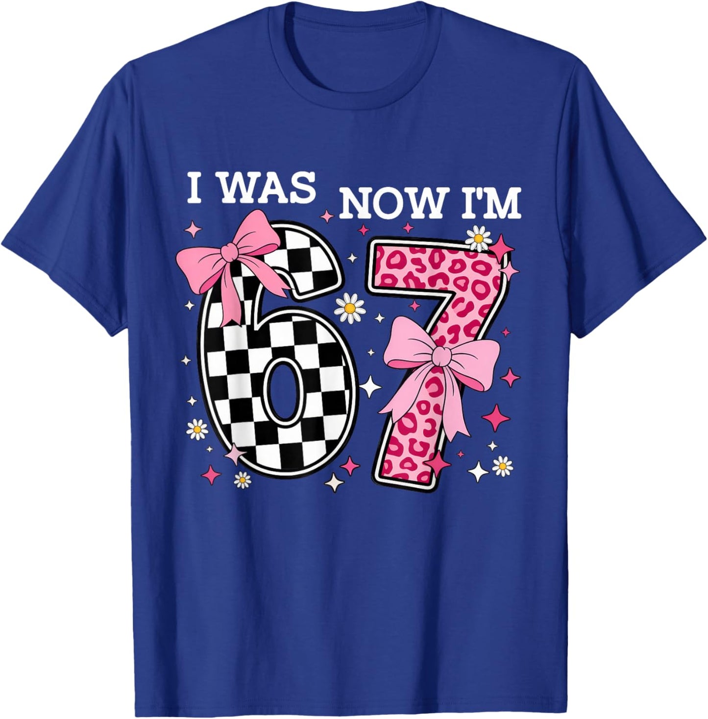 7 Year Old Birthday I was 6 Now I'm 7 6 7 Coquette Bow Pink T-Shirt - T-Shirt | Royal
