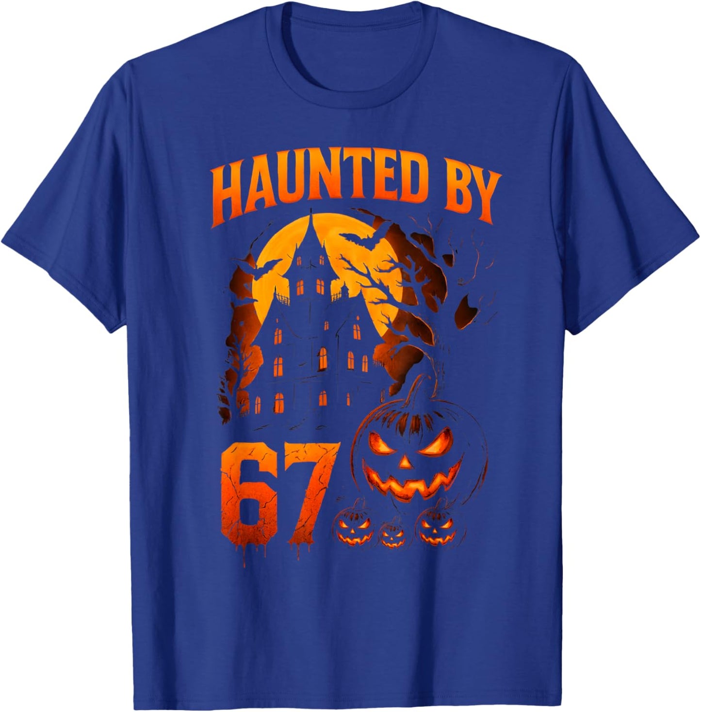 Funny 67 Meme Halloween Haunted Spooky Six Seven Pumpkin T-Shirt - T-Shirt | Royal