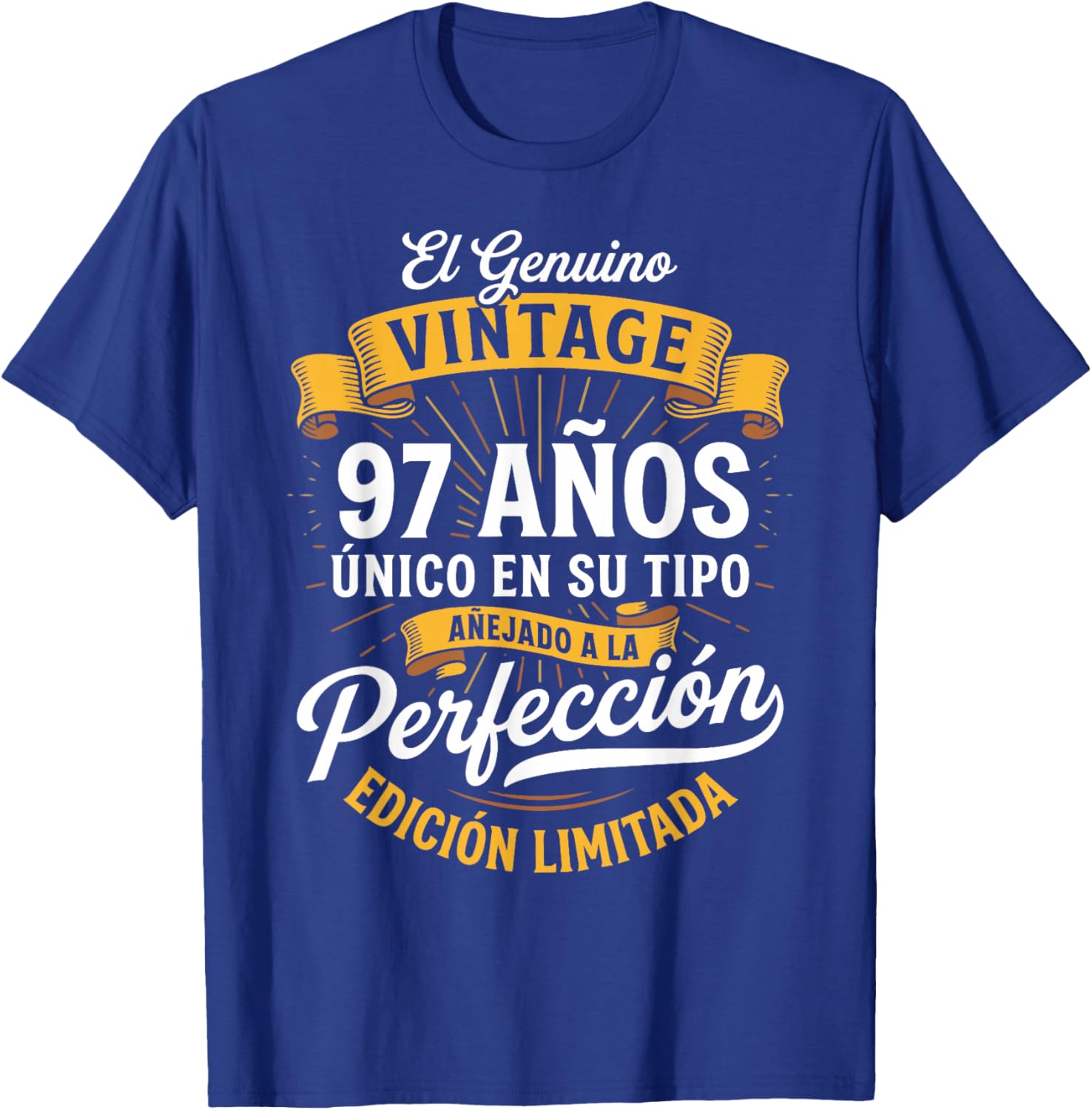 Vintage 97th Birthday Men Funny 97 Birthday Spanish T-Shirt - T-Shirt | Royal