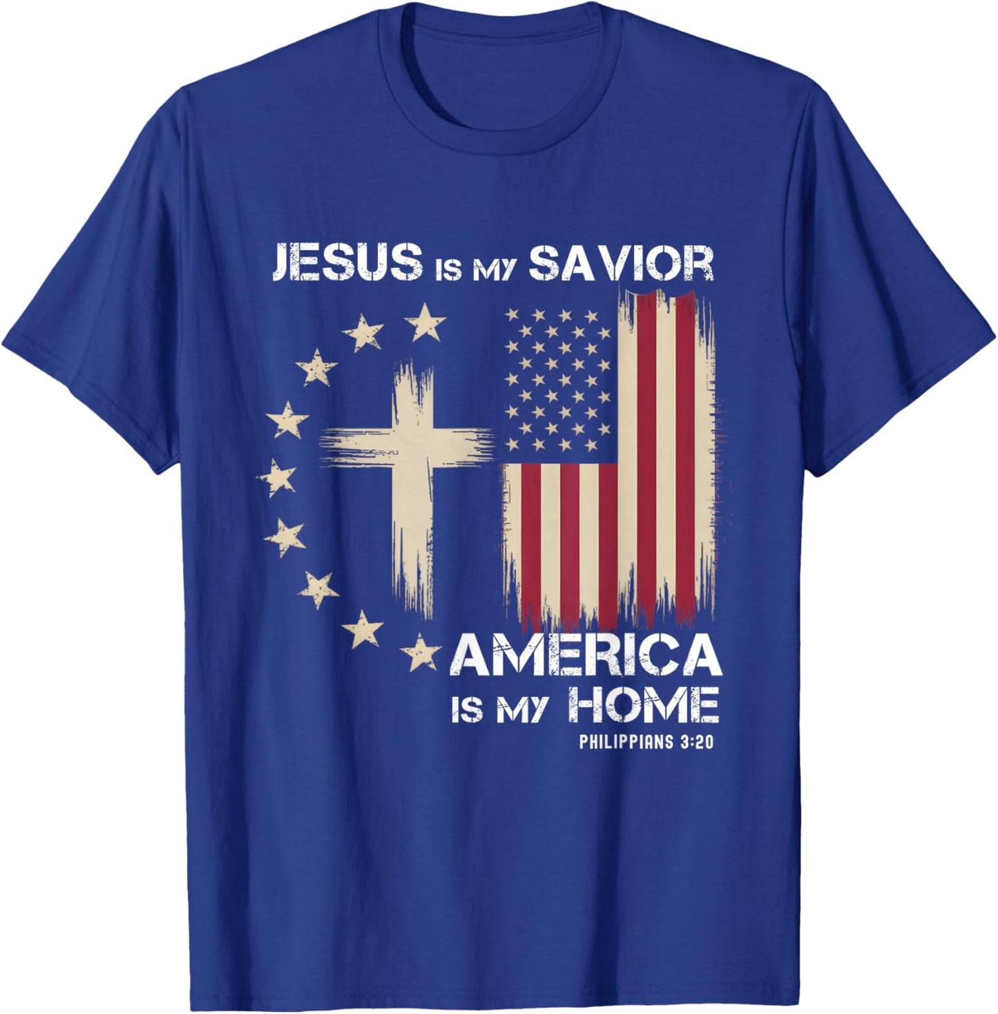 Jesus is My Savior America is My Home Flag Cross Philippians T-Shirt - T-Shirt | Royal
