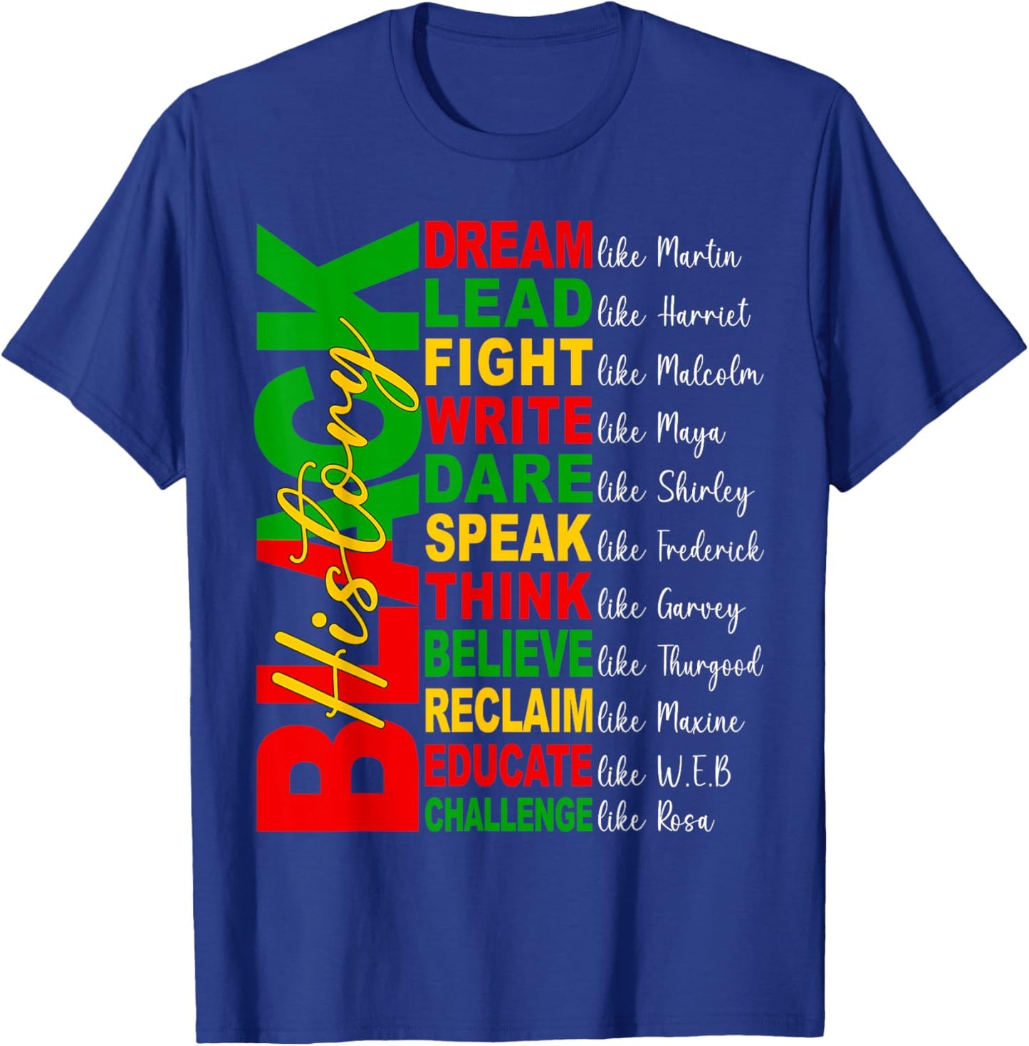 Black History Month Dream Lead Write Dare Men Women Kid T-Shirt - T-Shirt | Royal