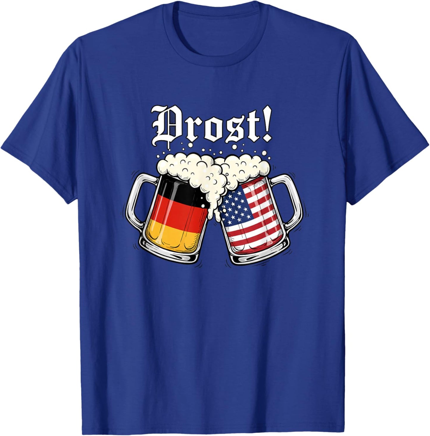 Prost Beer Cheers German and American Flag Oktoberfest Party T-Shirt - T-Shirt | Royal